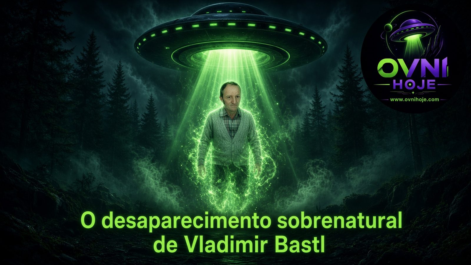 O desaparecimento sobrenatural de Vladimir Bastl