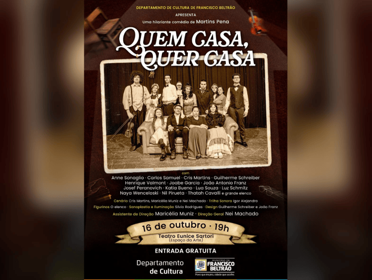 Comédia clássica “Quem Casa, Quer Casa” estreia nesta sexta-feira em Francisco Beltrão - PPNews